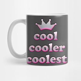 cool cooler coolest Mug